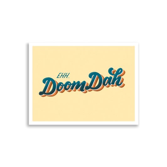 DoomDah – Print 40x30 cm